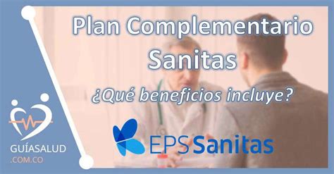 plan complementario sanitas|Derecho y deberes 